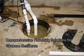 Comprehensive Plumbing Solutions for Graham Residents