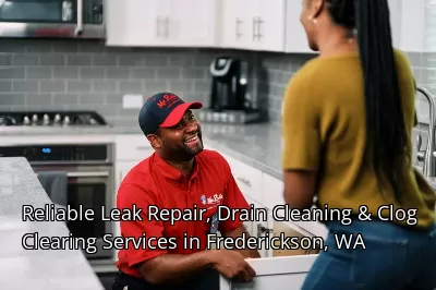 Reliable Leak Repair, Drain Cleaning & Clog Clearing Services in Frederickson, WA